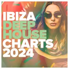 Ibiza Deep House Charts 2024 by Various Artists album reviews, ratings, credits