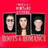 Roots & Romance album lyrics, reviews, download