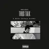 Thug Talk - Single album lyrics, reviews, download