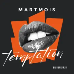 Temptation - Single by MartMois album reviews, ratings, credits