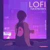 Lofi for Introverts album lyrics, reviews, download