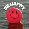 Be Happy song lyrics