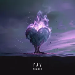 FAV - Single by Foumey album reviews, ratings, credits
