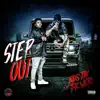 Step Out (feat. B.D.S Jay & FK Veto) - Single album lyrics, reviews, download