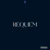 REQUIEM - Single album lyrics, reviews, download