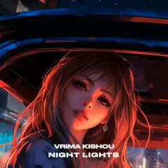 Night Lights - Single by VRIMA KISHOU album reviews, ratings, credits