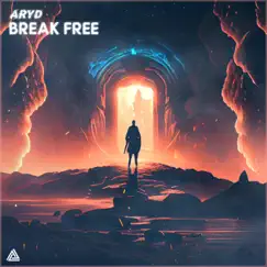 Break Free - Single by Aryd album reviews, ratings, credits