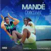 Mandé Princesse (feat. Fanta Pablo) - Single album lyrics, reviews, download