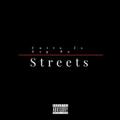Streets (feat. Cotto2x) Song Lyrics