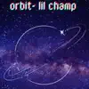 Orbit - Single album lyrics, reviews, download