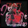 CRAZY - Single (feat. Jezabelle) - Single album lyrics, reviews, download