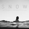 Snow (feat. Kiteee) - Single album lyrics, reviews, download