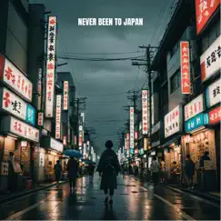 Never Been To Japan Song Lyrics