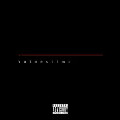 Autoestima - Single by AstroGod album reviews, ratings, credits