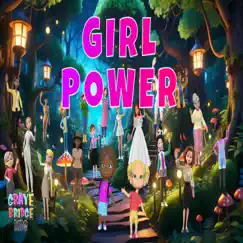 Girl Power - Single by Graye Bridge Kids album reviews, ratings, credits
