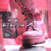 Big Steppa - Single album lyrics, reviews, download