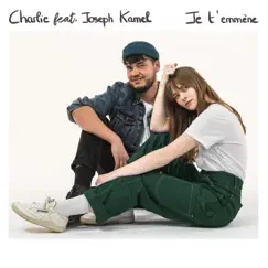 Je t'emmène (feat. Joseph Kamel) Song Lyrics