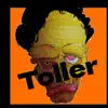 Toller - Single album lyrics, reviews, download