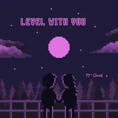 Level With You Song Lyrics