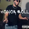 Honor Roll - Single album lyrics, reviews, download