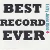 Best Record Ever album lyrics, reviews, download