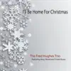 I'll Be Home for Christmas album lyrics, reviews, download