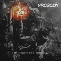 Perfection Through Dissection - Single by Prosody album reviews, ratings, credits