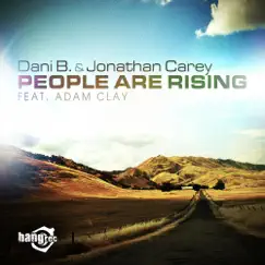 People Are Rising (feat. Adam Clay) [Extended Mix] Song Lyrics