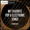 Acoustic Sessions: My Favorite Pop & Electronic Songs album lyrics, reviews, download