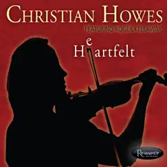 Heartfelt (feat. Roger Kellaway) by Christian Howes album reviews, ratings, credits