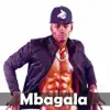 Mbagala - Single album lyrics, reviews, download