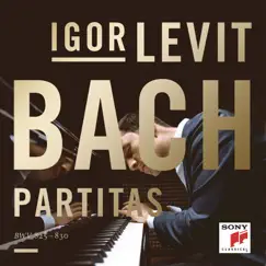 Bach: Partitas, BWV 825-830 by Igor Levit album reviews, ratings, credits