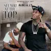 See You At the Top (feat. Nitty the Profit) - Single album lyrics, reviews, download