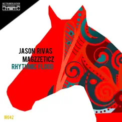 Rhythmic Flood by Jason Rivas & Magzzeticz album reviews, ratings, credits
