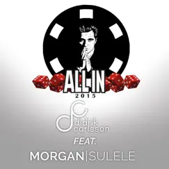 All in 2015 (feat. Morgan Sulele) - Single by Didrik Carlsson album reviews, ratings, credits