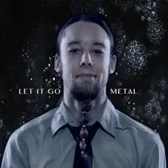 Let It Go - Metal Cover - Single by Leo album reviews, ratings, credits