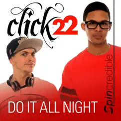 Do It All Night (Radio Edit) - Single by Click22 album reviews, ratings, credits