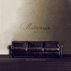 Koinonia: House Worship by Paul Taylor Smith album reviews, ratings, credits