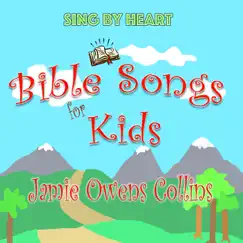 Sing by Heart: Bible Songs for Kids by Jamie Owens Collins album reviews, ratings, credits