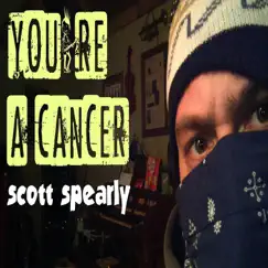 You're a Cancer Song Lyrics