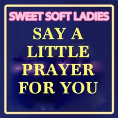 Say a Little Prayer for You Song Lyrics