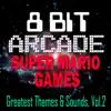 Super Mario Games Greatest Themes and Sounds, Vol. 2 album lyrics, reviews, download