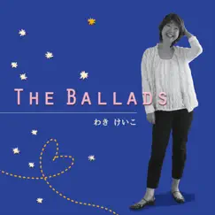THE BALLADS by Keiko Waki album reviews, ratings, credits