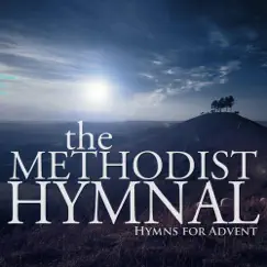 Hymns For Advent by The Methodist Hymnal album reviews, ratings, credits