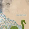 Nessie's Wake album lyrics, reviews, download