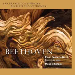 Beethoven: Piano Concerto No. 3 & Mass in C Major by San Francisco Symphony & Michael Tilson Thomas album reviews, ratings, credits