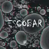 Escobar - Single album lyrics, reviews, download