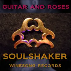 Guitar and Roses - Single by Soulshaker album reviews, ratings, credits