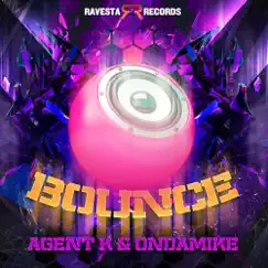 Bounce - Single by Agent K & OnDaMiKe album reviews, ratings, credits