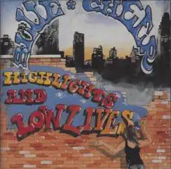 Highlights & Lowlives by Blue Cheer album reviews, ratings, credits
